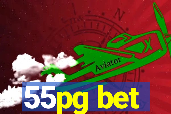 55pg bet